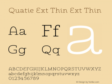 Quatie Ext Thin Ext Thin Version 1.000 Font Sample