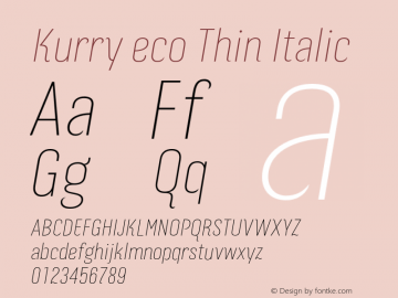 Kurry eco Thin Italic 1.000 Font Sample