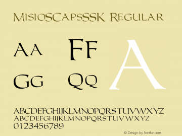 MisioSCapsSSK Regular Macromedia Fontographer 4.1 8/4/95 Font Sample