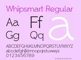 Whipsmart Regular Version 1.00 January 20, 2013, initial release Font Sample