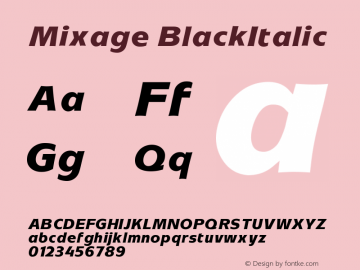 Mixage BlackItalic Version 001.000 Font Sample
