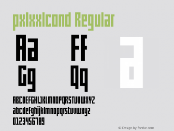 pxlxxlcond Regular Version 1.00 December 18, 2012, initial release Font Sample