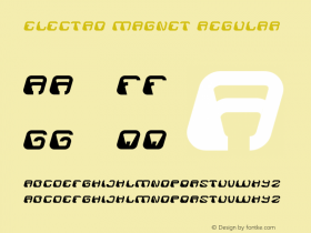 ELECTRO MAGNET Regular Version 1.00 January 28, 2013, initial release Font Sample