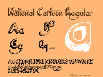 National Cartoon Regular Version 1.00 January 28, 2013, initial release Font Sample