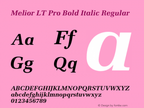 Melior LT Pro Bold Italic Regular Version 1.000;PS 001.000;hotconv 1.0.38 Font Sample