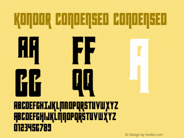 Kondor Condensed Condensed Version 1.0; 2013 Font Sample