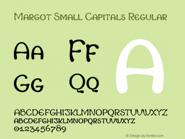 Margot Small Capitals Regular Version 2.00 June 15, 2014 Font Sample