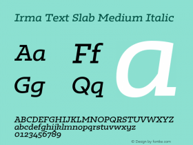 Irma Text Slab Medium Italic Version 1.000 Font Sample