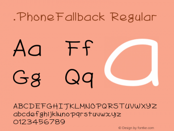 .PhoneFallback Regular 7.0d12e1 Font Sample