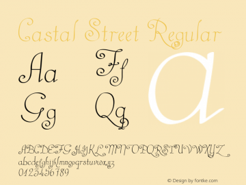 Castal Street Regular Version 1.00 February 6, 2013, initial release Font Sample