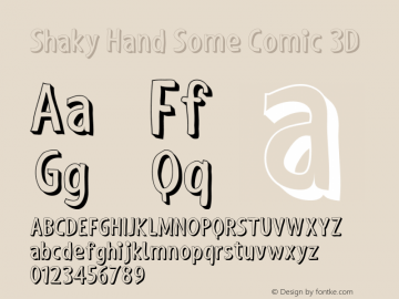 Shaky Hand Some Comic 3D Version 1.000 Font Sample