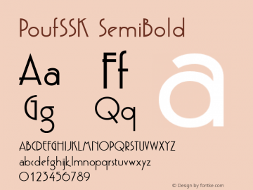 PoufSSK SemiBold Macromedia Fontographer 4.1 8/5/95 Font Sample
