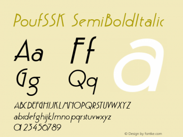PoufSSK SemiBoldItalic Macromedia Fontographer 4.1 8/5/95 Font Sample