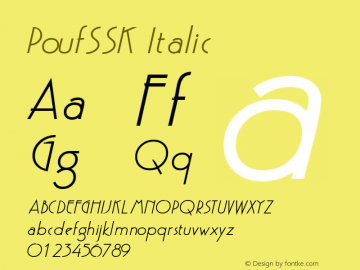 PoufSSK Italic Macromedia Fontographer 4.1 8/5/95 Font Sample