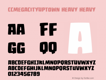 CCMegaCityUptown Heavy Heavy Version 1.00 2013 Font Sample