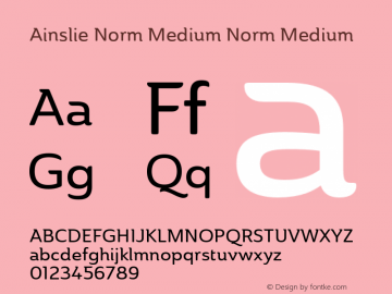 Ainslie Norm Medium Norm Medium Version 1.000 Font Sample