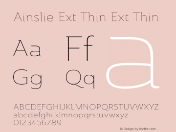 Ainslie Ext Thin Ext Thin Version 1.000 Font Sample