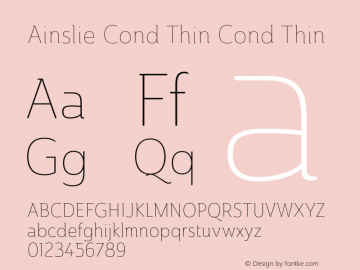 Ainslie Cond Thin Cond Thin Version 1.000 Font Sample