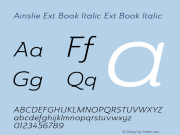 Ainslie Ext Book Italic Ext Book Italic Version 1.000 Font Sample