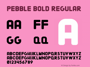 Pebble Bold Regular Version 1.001;PS 001.001;hotconv 1.0.56;makeotf.lib2.0.21325图片样张