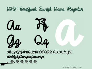 DHF Broffont Script Demo Regular Version 2.000 | Demo Version Full Font : dexsarharryfonts@gmail.com图片样张