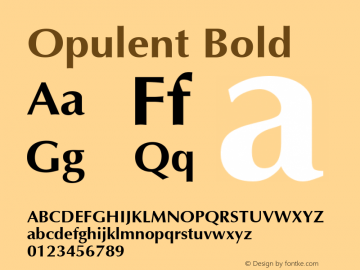 Opulent Bold Version 2.00; 2008; Font Sample