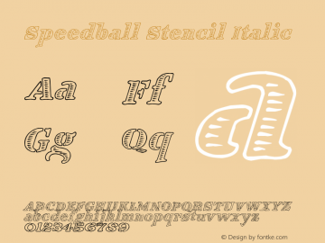 Speedball Stencil Italic Version 2.00 February 14, 2013 Font Sample