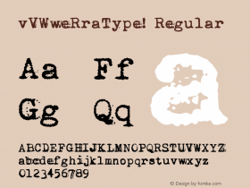 vVWweRraType! Regular Version 1.2, March 2, 2014 Font Sample