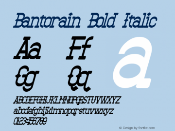 Bantorain Bold Italic Version 1.30 March 20, 2015图片样张