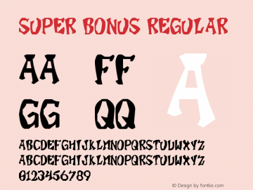 Super Bonus Regular Version 1.00 February 25, 2013, initial release Font Sample