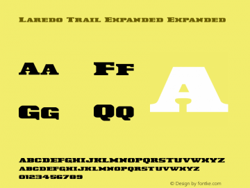 Laredo Trail Expanded Expanded Version 1.0; 2013 Font Sample