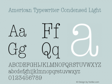 American Typewriter Condensed Light 5.0d1 Font Sample