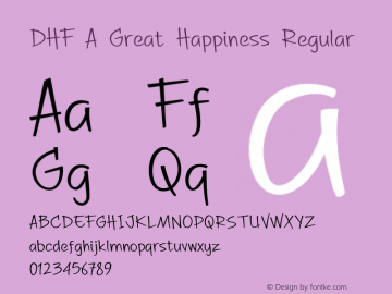 DHF A Great Happiness Regular Version 1.000 Free For Personal Use Only || Full Character or Commercial Use Contact : dexsarharryfonts@gmail.com图片样张