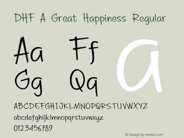 DHF A Great Happiness Regular Version 1.000 Free For Personal Use Only || Full Character or Commercial Use Contact : dexsarharryfonts@gmail.com图片样张