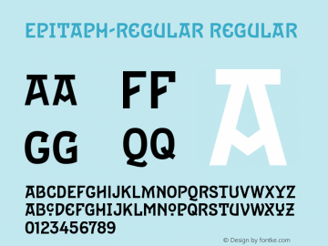 Epitaph-Regular Regular Converted from e:\_downl~1\fonts\_\EPITAP~1.TF1 by ALLTYPE图片样张