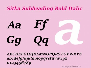 Sitka Subheading Bold Italic Version 0.60图片样张
