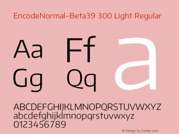 EncodeNormal-Beta39 300 Light Regular Version 1.001;PS 001.001;hotconv 1.0.70;makeotf.lib2.5.58329 DEVELOPMENT Font Sample