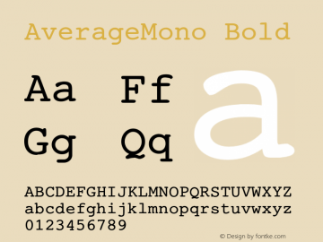 AverageMono Bold Version 1.000 2013 initial release; ttfautohint (v0.94) -l 8 -r 50 -G 0 -x 0 -w 