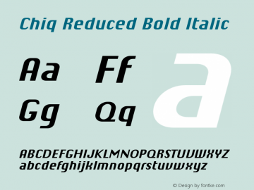 Chiq Reduced Bold Italic Version 1.015 Font Sample