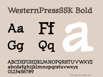 WesternPressSSK Bold Macromedia Fontographer 4.1 8/14/95 Font Sample