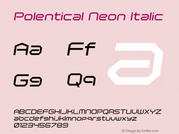 Polentical Neon Italic Version 1.1 - 4/21/13 Font Sample