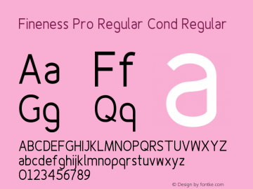 Fineness Pro Regular Cond Regular 1.33 Font Sample