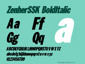 ZenherSSK BoldItalic Macromedia Fontographer 4.1 8/14/95图片样张