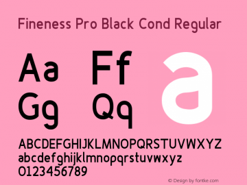 Fineness Pro Black Cond Regular 1.33 Font Sample