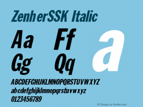 ZenherSSK Italic Macromedia Fontographer 4.1 8/14/95 Font Sample