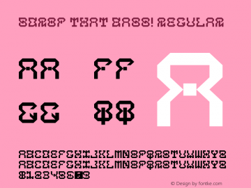 5Drop That Bass! Regular Version 1.0 Font Sample