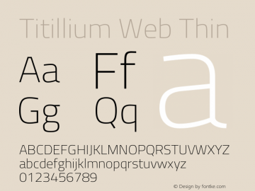 Titillium Web Thin Version 1.001;PS 57.000;hotconv 1.0.70;makeotf.lib2.5.55311 Font Sample