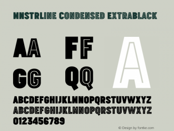 MNSTRLine Condensed ExtraBlack Version 1.000;PS 001.001;hotconv 1.0.56 Font Sample