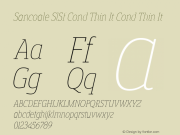 Sancoale SlSf Cond Thin It Cond Thin It Version 1.000 Font Sample