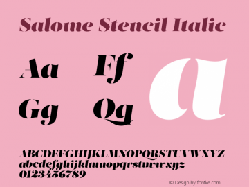 Salome Stencil Italic Version 1.000图片样张